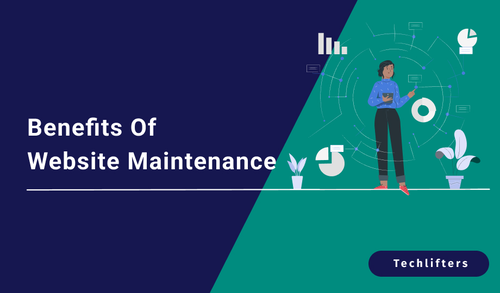 Top 9 Benefits of Website Maintenance: A Must for Every Business